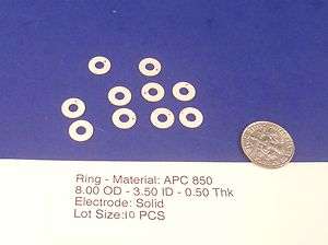 Piezo Rings 8.00mm OD 3.50mm ID 0.50mm THK   APC 850  