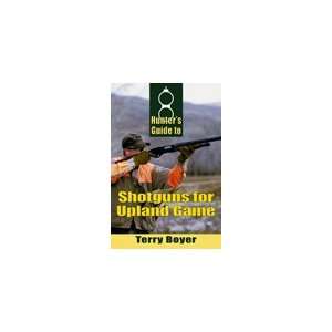    Hunters Guide to Shotguns for Upland Game Book Toys & Games