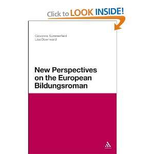  New Perspectives on the European Bildungsroman (Continuum 
