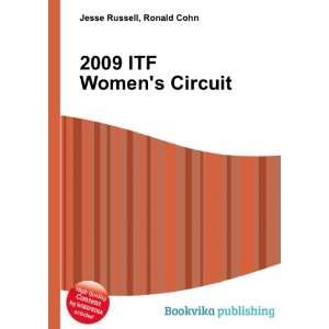  2009 ITF Womens Circuit Ronald Cohn Jesse Russell Books