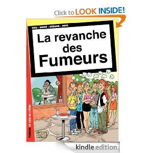 La revanche des fumeurs (JUNGLE) (French Edition) Didgé, Géo 
