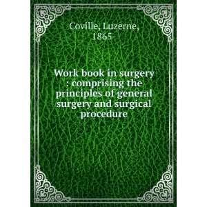   general surgery and surgical procedure Luzerne, 1865  Coville Books