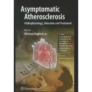 Asympotmatic Atherosclerosis Pathophysiology, Detection and Treatment 