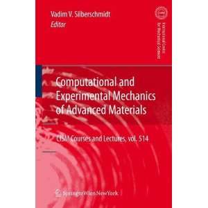 Computational and Experimental Mechanics of Advanced Materials (CISM 
