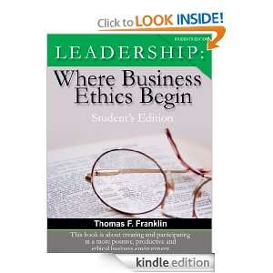  Where Business Ethics Begin   Student Edition Thomas Franklin 
