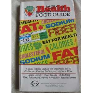 Eat for Health Food Guide No Author Noted  Books