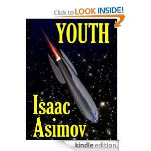 Youth, Isaac Asimov Isaac Asimov  Kindle Store