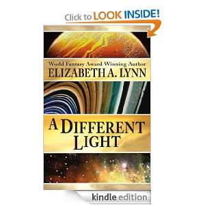 Different Light Elizabeth A. Lynn  Kindle Store
