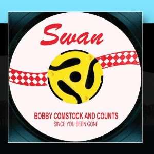  Since You Been Gone Bobby Comstock and Counts Music