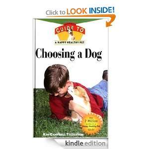 Choosing a Dog An Owners Guide to a Happy Healthy Pet Kim Campbell 