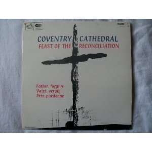    CLP 101 COVENTRY CATHEDRAL Feast of Reconciliation LP Music