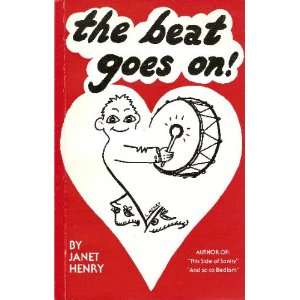 The beat goes on [Paperback]