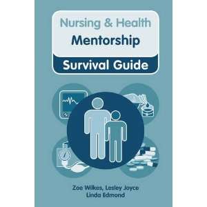  Mentorship (Nursing & Health Survival Guide 