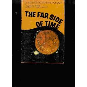  The Far Side of Time A Science Fiction Anthology 