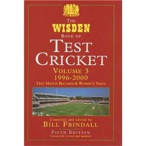  Wisden Book Test Cricket Vol 3 1996 1999 (v. 3 