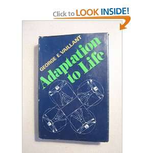  Adaptation to Life (First 1st Edition w/ Dust Jacket) George 