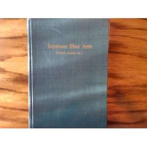 Japanese Fine Arts (Tourist Library Vol. 9) Tokuzo Sagara 