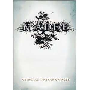  We Should Take Our Chances Madee, N/A Movies & TV