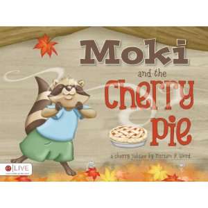  Moki and the Cherry Pie (9781617775161) Miriam F. Word 