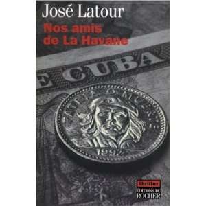  Nos amis de La Havane (French Edition) (9782268054315 