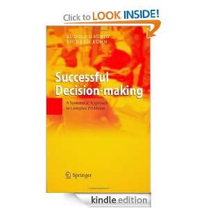 Successful Decision making A Systematic Approach to Complex Problems 