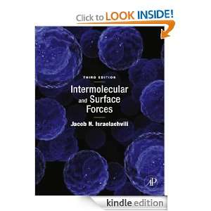Intermolecular and Surface Forces Revised Third Edition Jacob N 