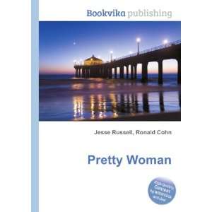 Pretty Woman Ronald Cohn Jesse Russell  Books