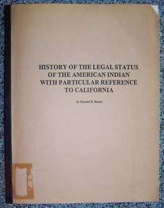 History of the Legal Status of the American Indian Thesis by Donald R 