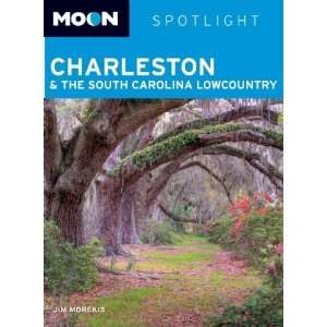  Moon Spotlight Charleston & the South Carolina Lowcountry 