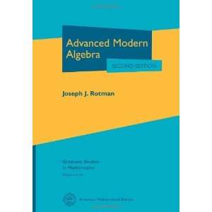  Advanced Modern Algebra (Graduate Studies in Mathematics 