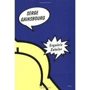  Evguenie Sokolov [Paperback] Serge Gainsbourg Books