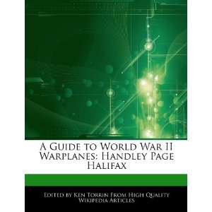  A Guide to World War II Warplanes Handley Page Halifax 