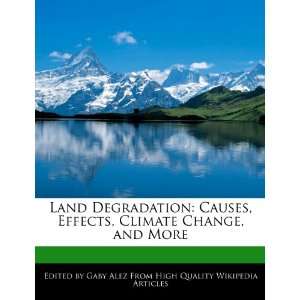  Land Degradation Causes, Effects, Climate Change, and 