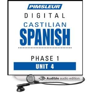  Castilian Spanish Phase 1, Unit 04 Learn to Speak and 
