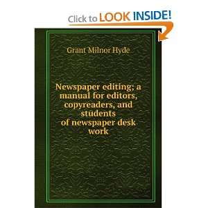  Newspaper editing; a manual for editors, copyreaders, and students 