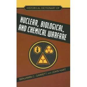   Biological and Chemical Warfare (Historical Dictionaries of War, R