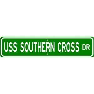  USS SOUTHERN CROSS AK 285 Street Sign   Navy Sports 