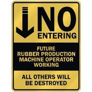   PRODUCTION MACHINE OPERATOR WORKING  PARKING SIGN