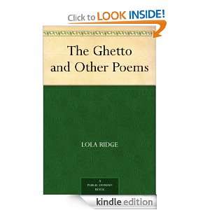 The Ghetto and Other Poems Lola Ridge  Kindle Store