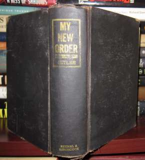 Hitler, Adolf MY NEW ORDER 1st Edition First Printing  