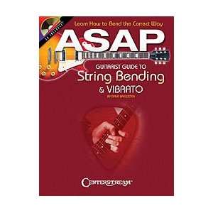   ASAP Guitarist Guide to String Bending & Vibrato Musical Instruments