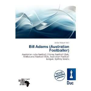  Bill Adams (Australian Footballer) (9786200869456) Jordan 