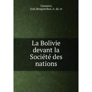  La Bolivie devant la SociÃ©tÃ© des nations JosÃ 