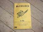 VINTAGE MCCULLOCH 1 40 CHAINSAW SERVICE MANUAL PARTS CATALOG