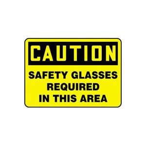  CAUTION SAFETY GLASSES REQUIRED IN THIS AREA Sign   10 x 
