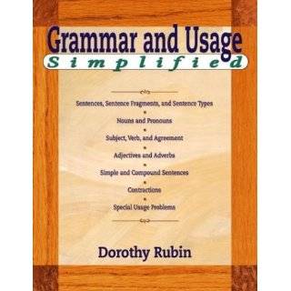 Grammar Simplified by Dorothy Rubin (Mar 7, 2004)