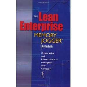  The Lean Enterprise Memory Jogger Desktop Guide Create 