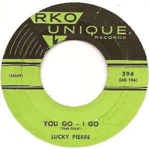  You Go   I Go / Seven Days In Barcelona (45rpm) Lucky 
