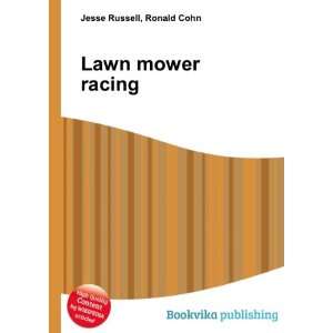  Lawn mower racing Ronald Cohn Jesse Russell Books