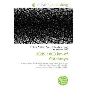  2009 1000 km of Catalunya (9786132717801) Books